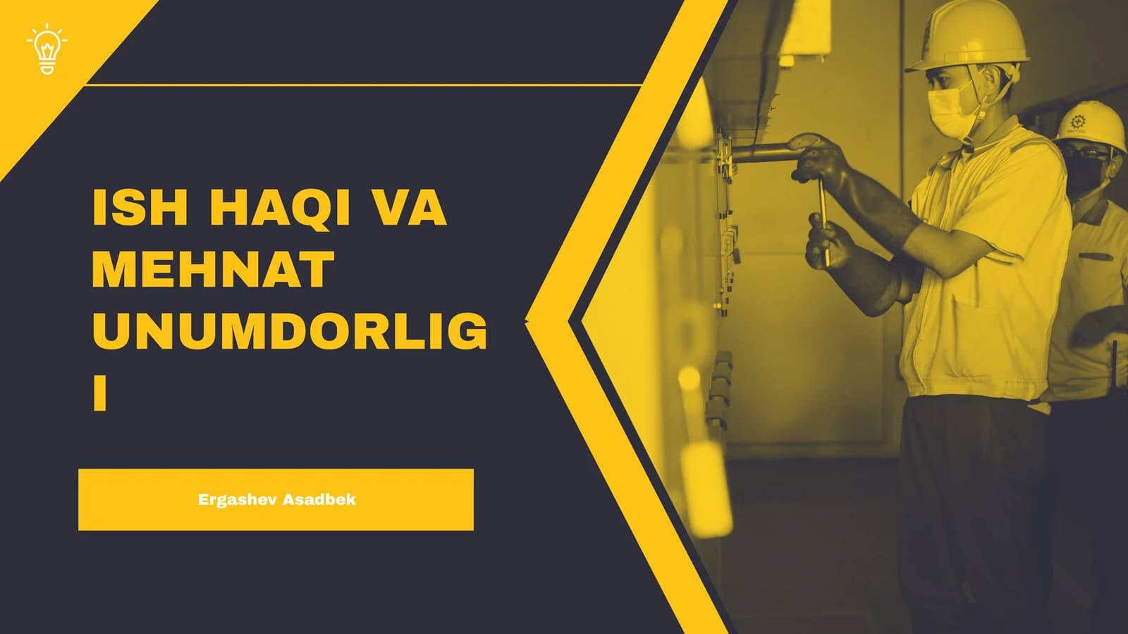 ISH HAQI VA MEHNAT UNUMDORLIGI