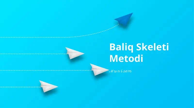 Baliq Skeleti Metodi