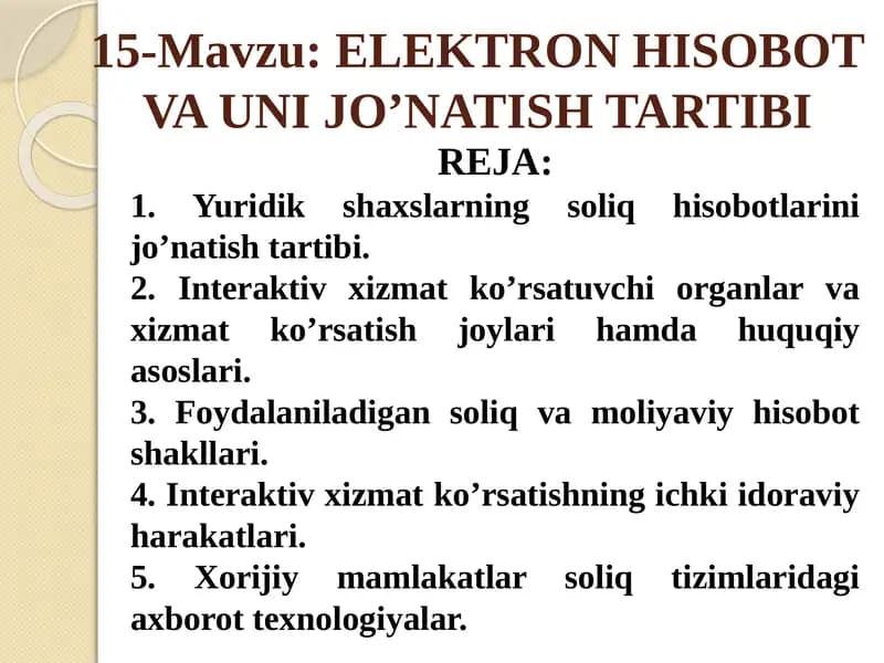 ELEKTRON HISOBOT VA UNI JO’NATISH TARTIBI