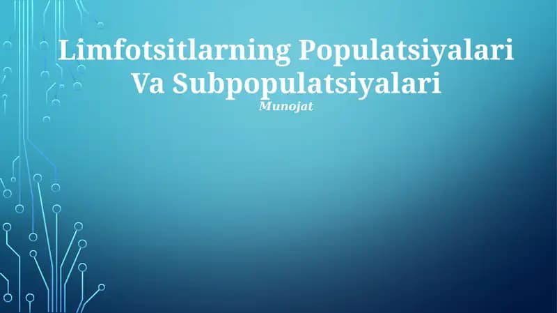 Limfotsitlarning Populatsiyalari Va Subpopulatsiyalari