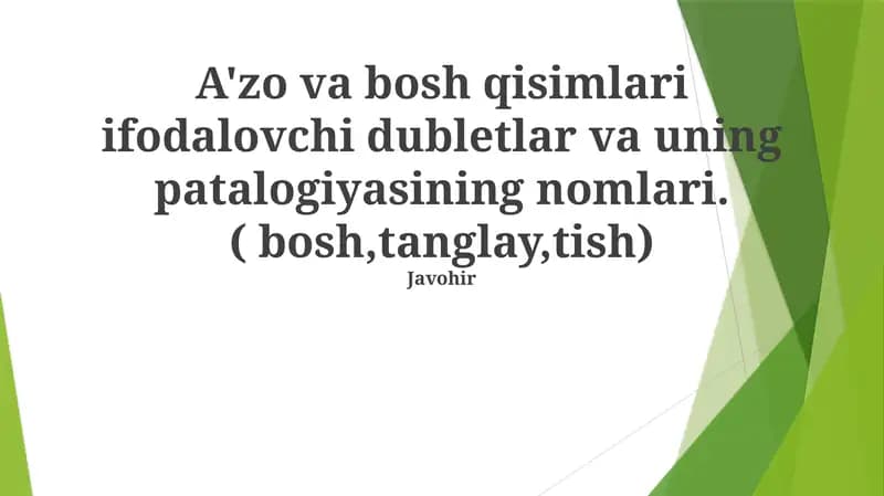 Dubletlar va uning patalogiyasi