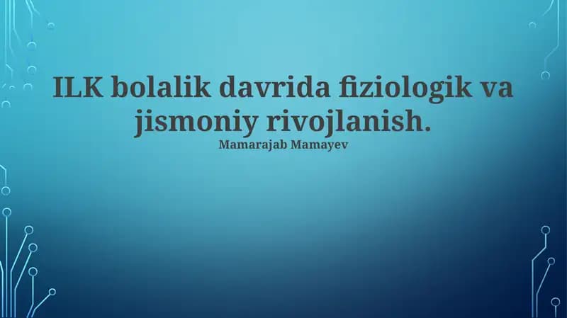 Jismoniy va fiziologik rivojlanish