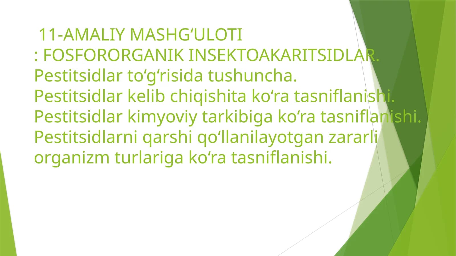 Pestitsidlar to‘g‘risida amaliy mashg‘ulot
