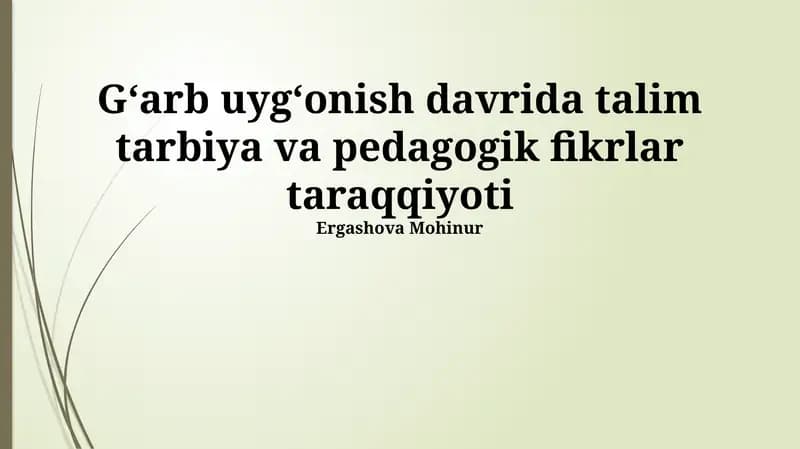 G'arbiy Uyg'onish davrida ta'limning rivojlanishi