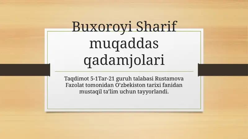 Buxoroyi Sharif muqaddas qadamjolari
