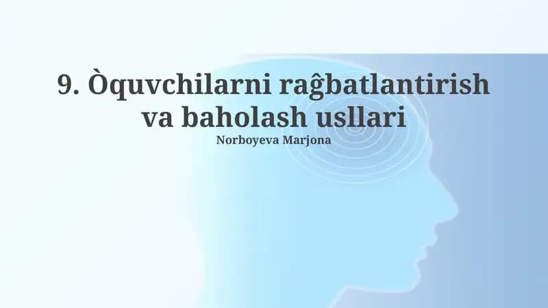 Òquvchilarni raĝbatlantirish va baholash usllari