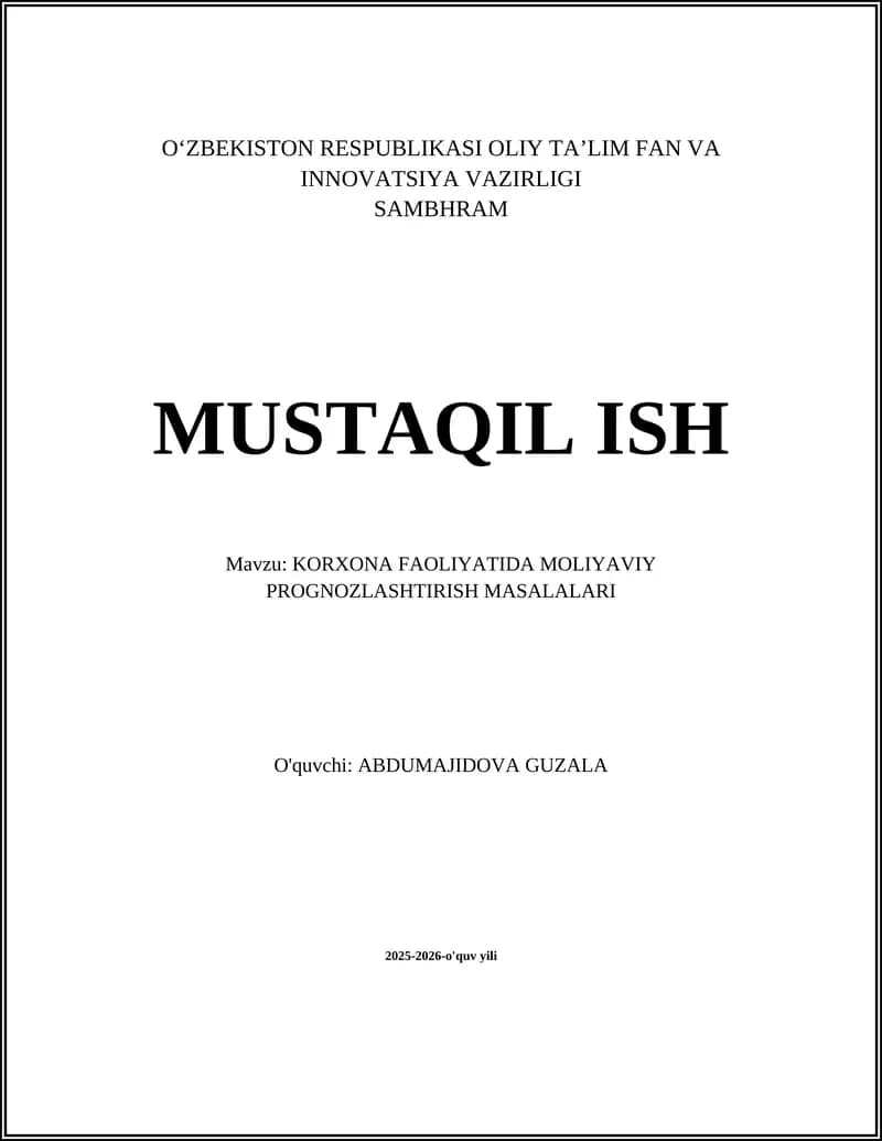 KORXONA FAOLIYATIDA MOLIYAVIY PROGNOZLASHTIRISH MASALALARI