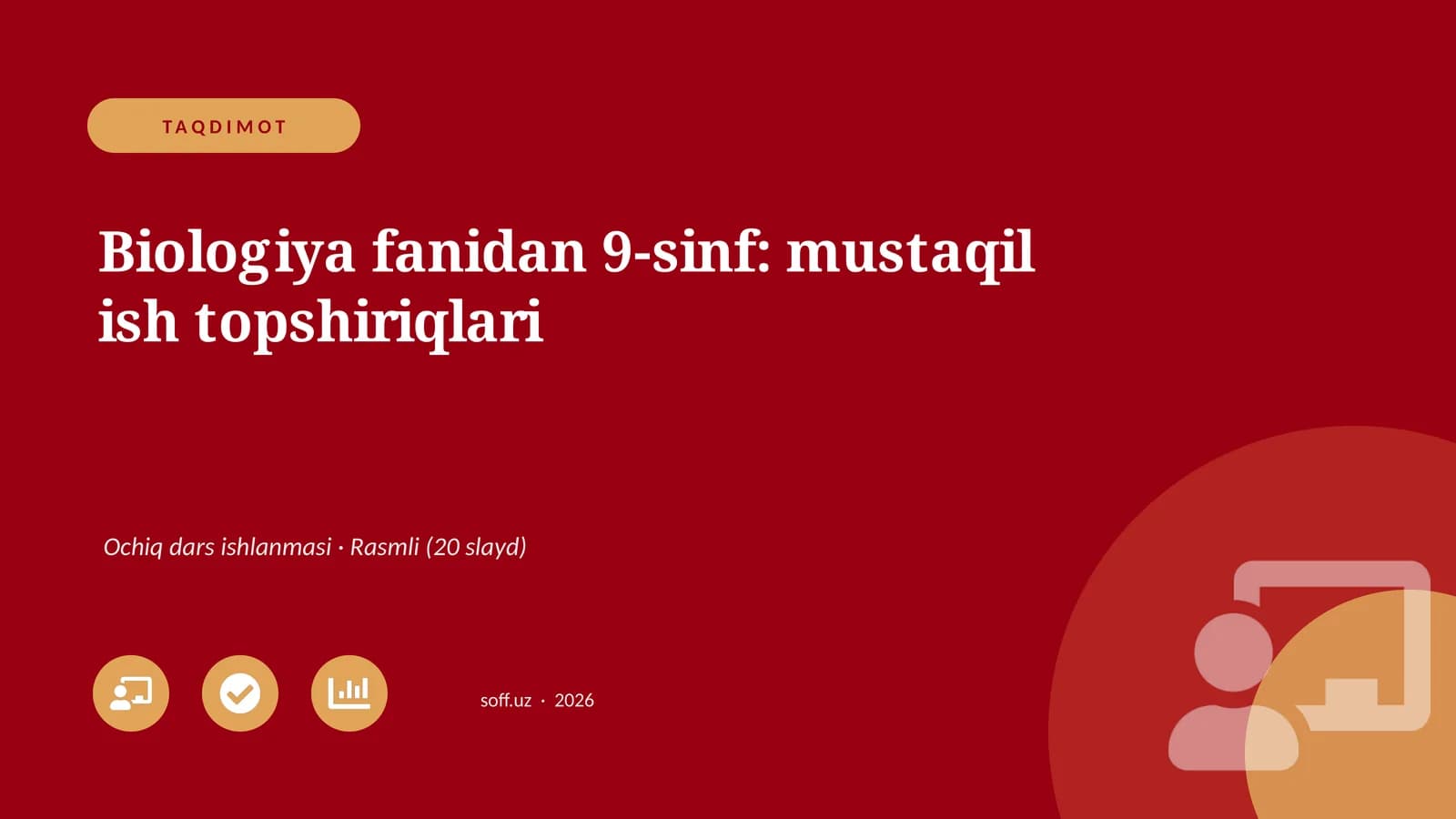 Biologiya fanidan 9-sinf: mustaqil ish topshiriqlari