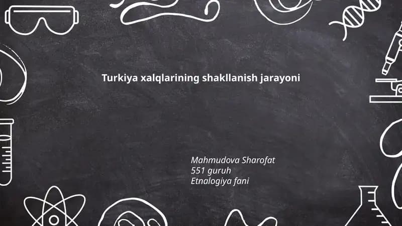Turkiya xalqlarining shakllanish jarayoni