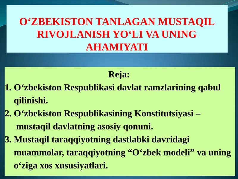 О‘ZBEKISTON TANLAGAN MUSTAQIL RIVOJLANISH YО‘LI VA UNING AHAMIYATI.pptx