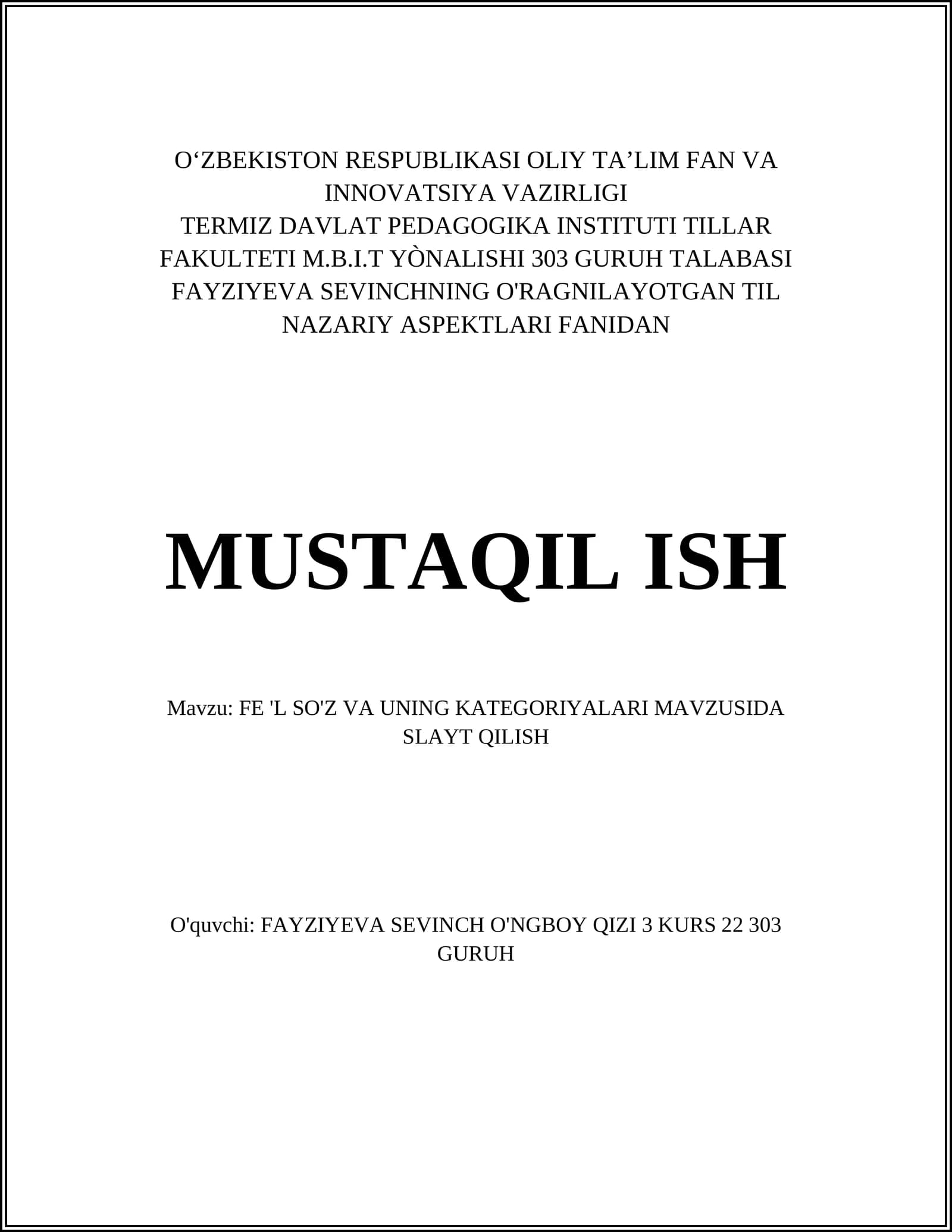 FE 'L SO'Z VA UNING KATEGORIYALARI MAVZUSIDA SLAYT QILISH
