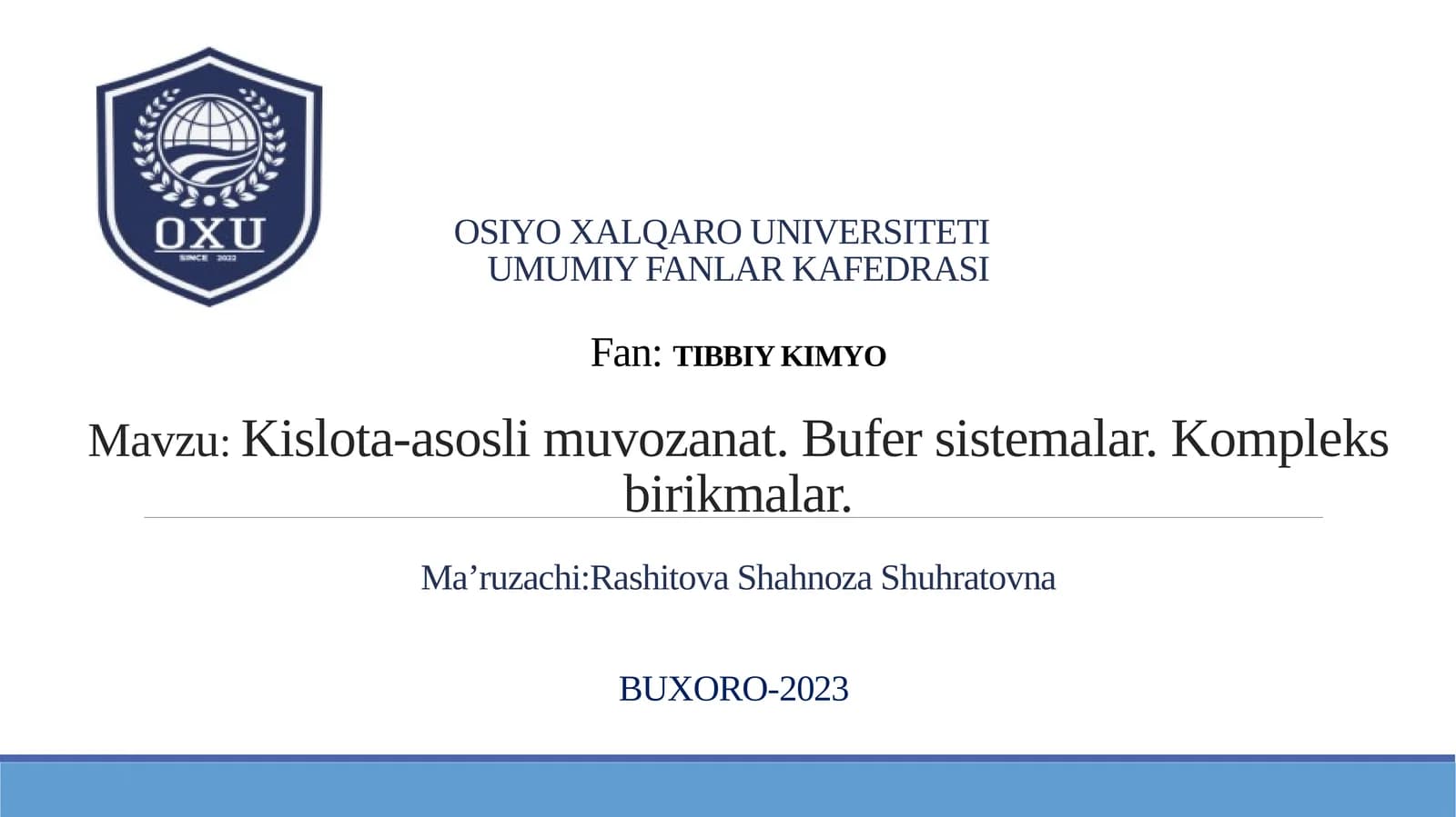 Kislota-asosli muvozanat. Bufersistemalar. Kompleks birikmalar