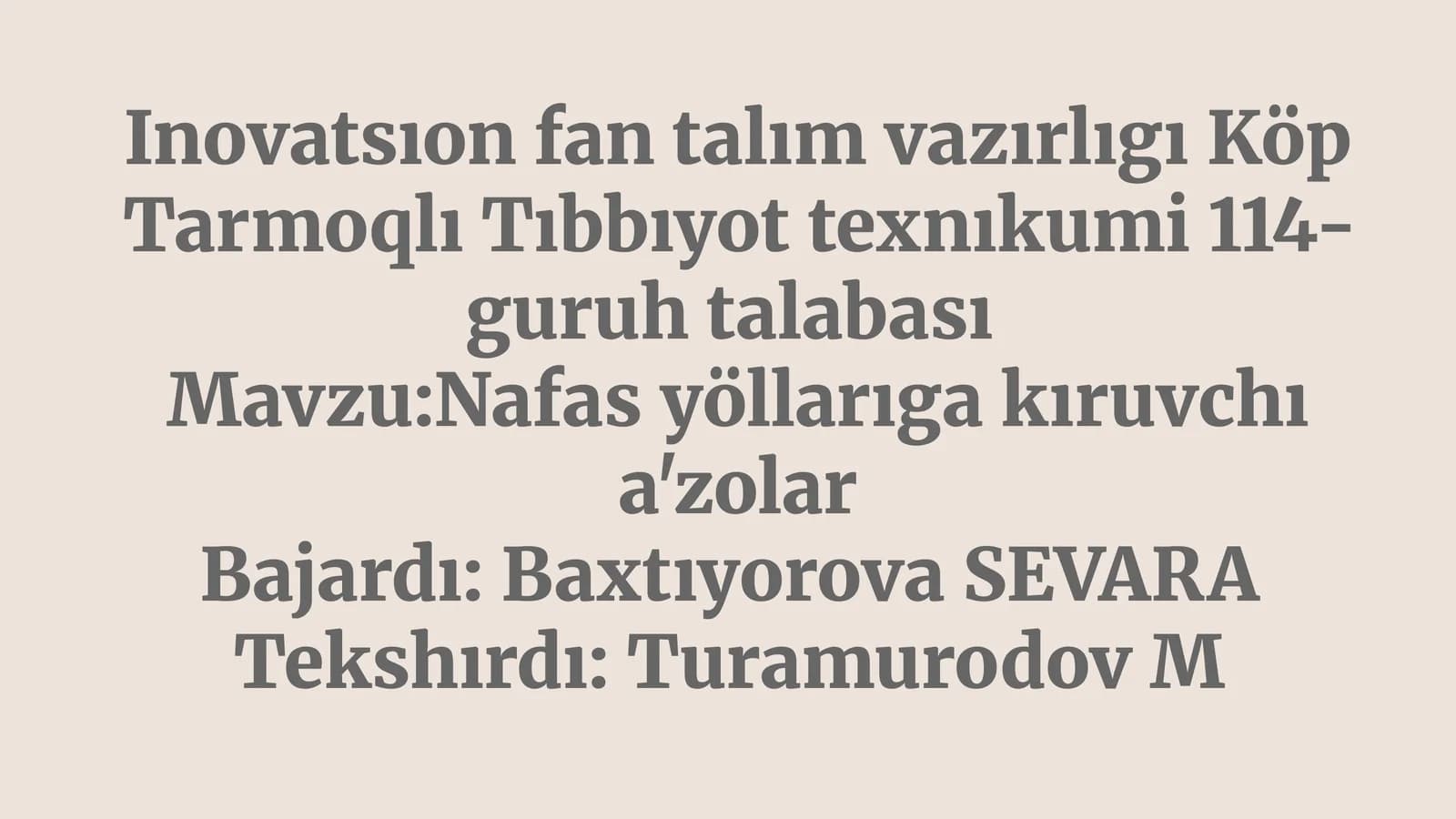 Nafas yöllarıga kıruvchı a'zolar