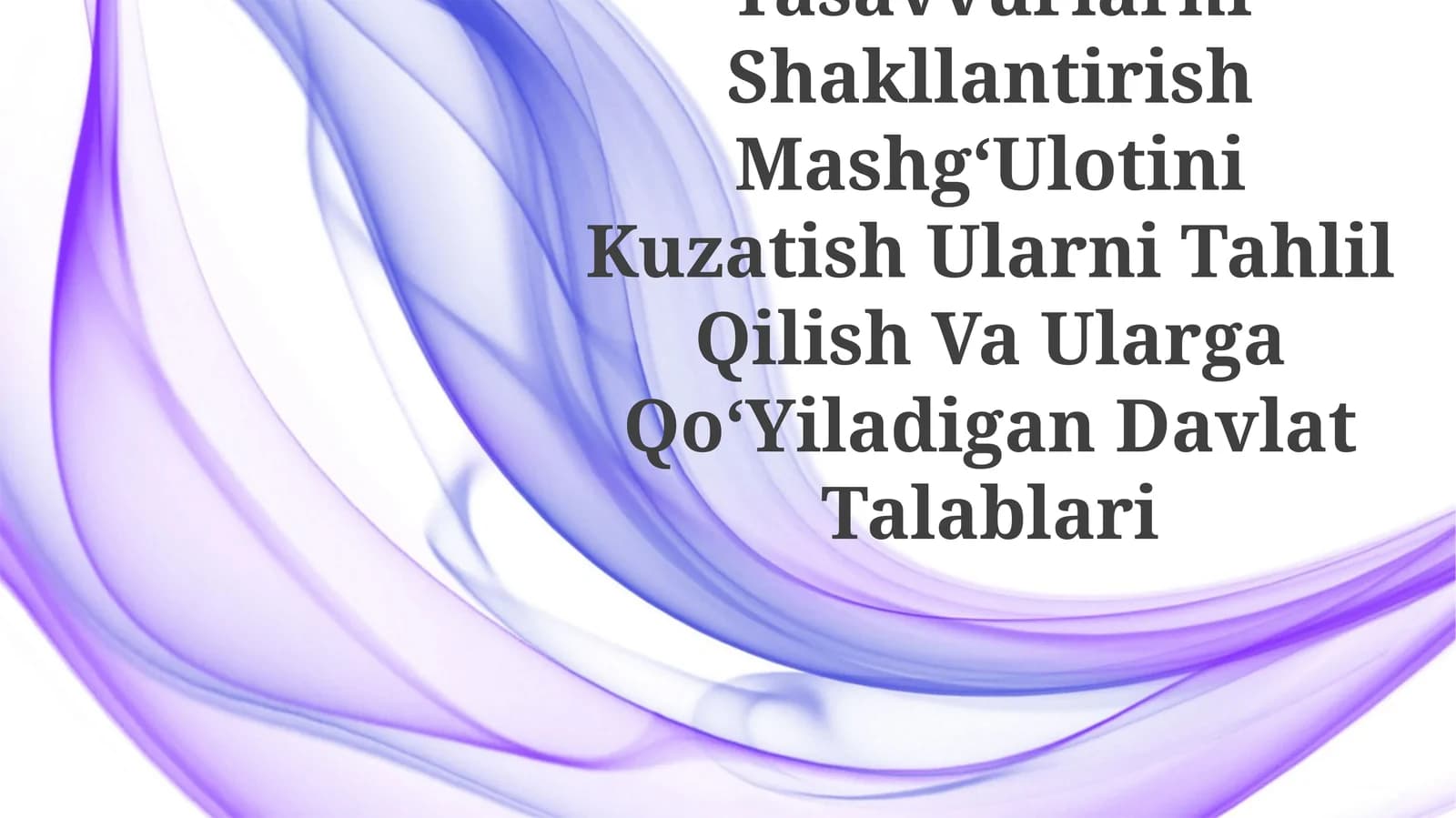 Elementar Matematik Tasavvurlarni Shakllantirish MashgʻUlotini Kuzatish Ularni Tahlil Qilish Va Ularga QoʻYiladigan Davlat Talablari