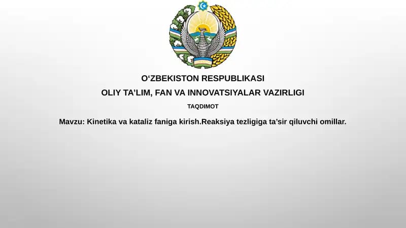 Kinetika va Kataliz faniga kirish
