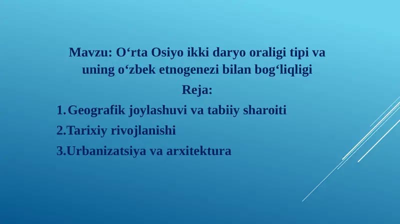 O‘rta Osiyo ikki daryo oraligi tipi va uning o‘zbek etnogenezi bilan bog‘liqligi
