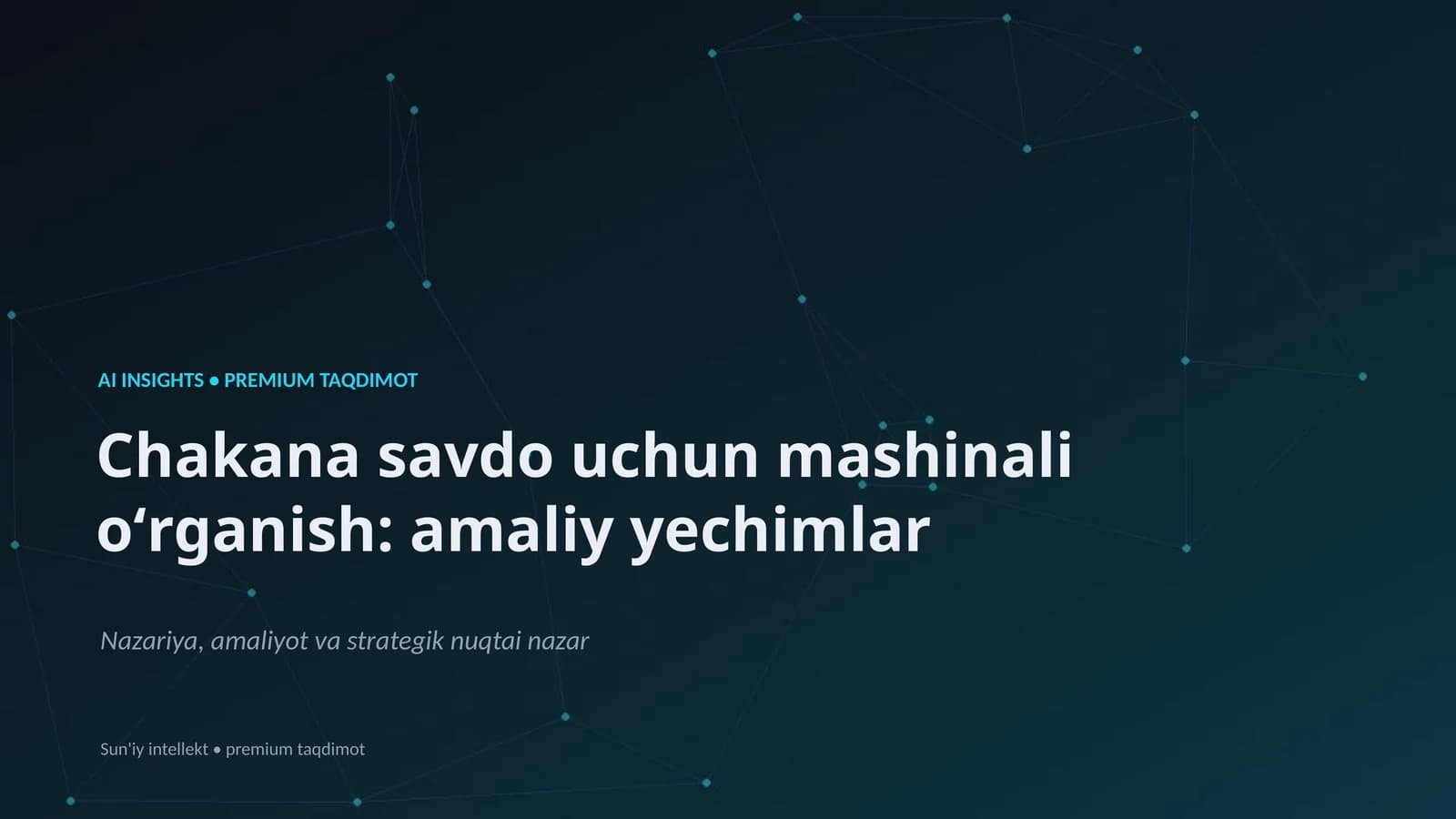 Chakana savdo uchun mashinali oʻrganish: amaliy yechimlar