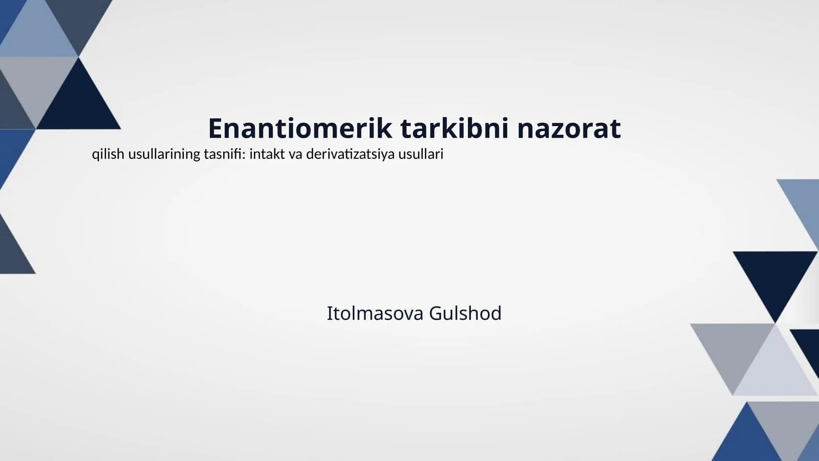 Enantiomerik tarkibni nazorat