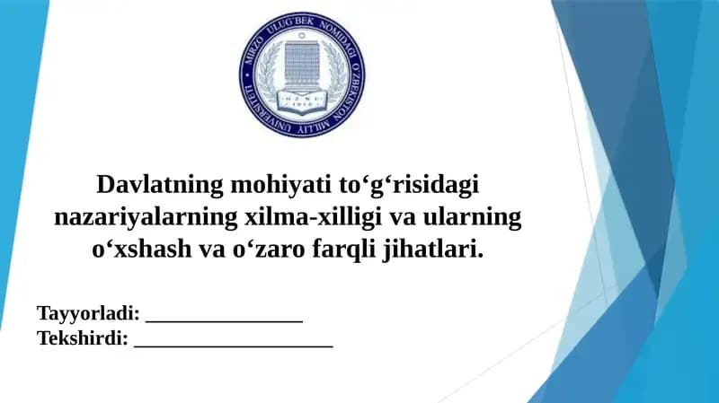 Davlatning mohiyati to‘g‘risida nazariyalarning xilma-xilligi va ularning o‘xshash va o‘zaro farqli jihatlari