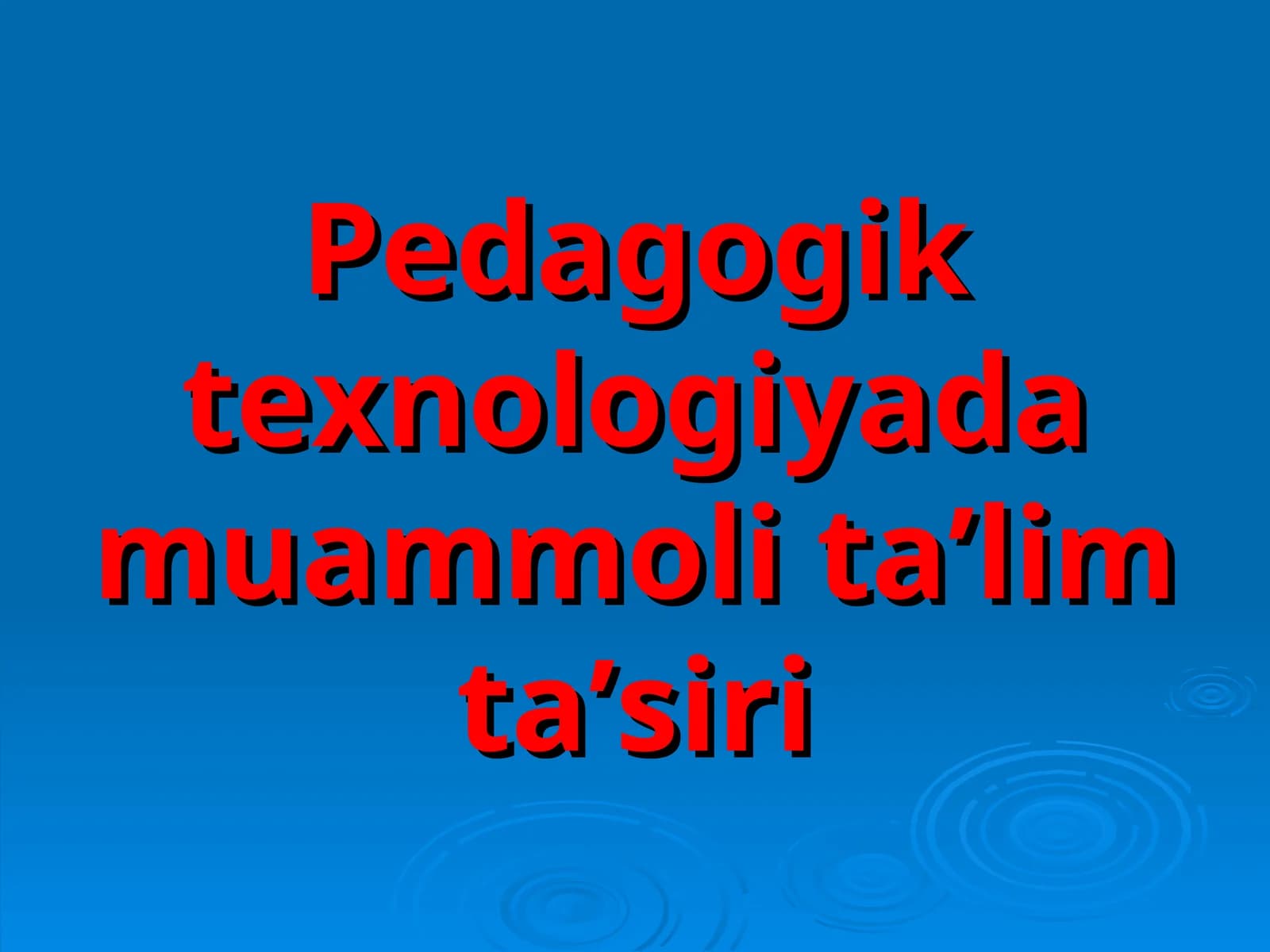 Pedagogik texnologiyada muammoli ta’lim ta’siri