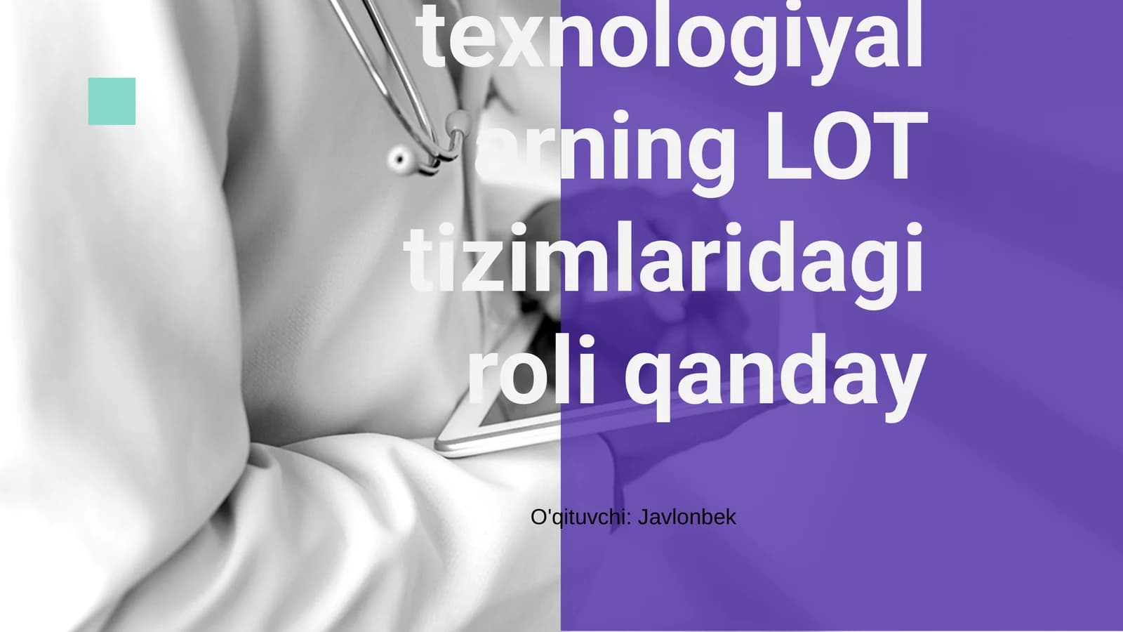 Sementirik texnologiyalar va LOT tizimlari