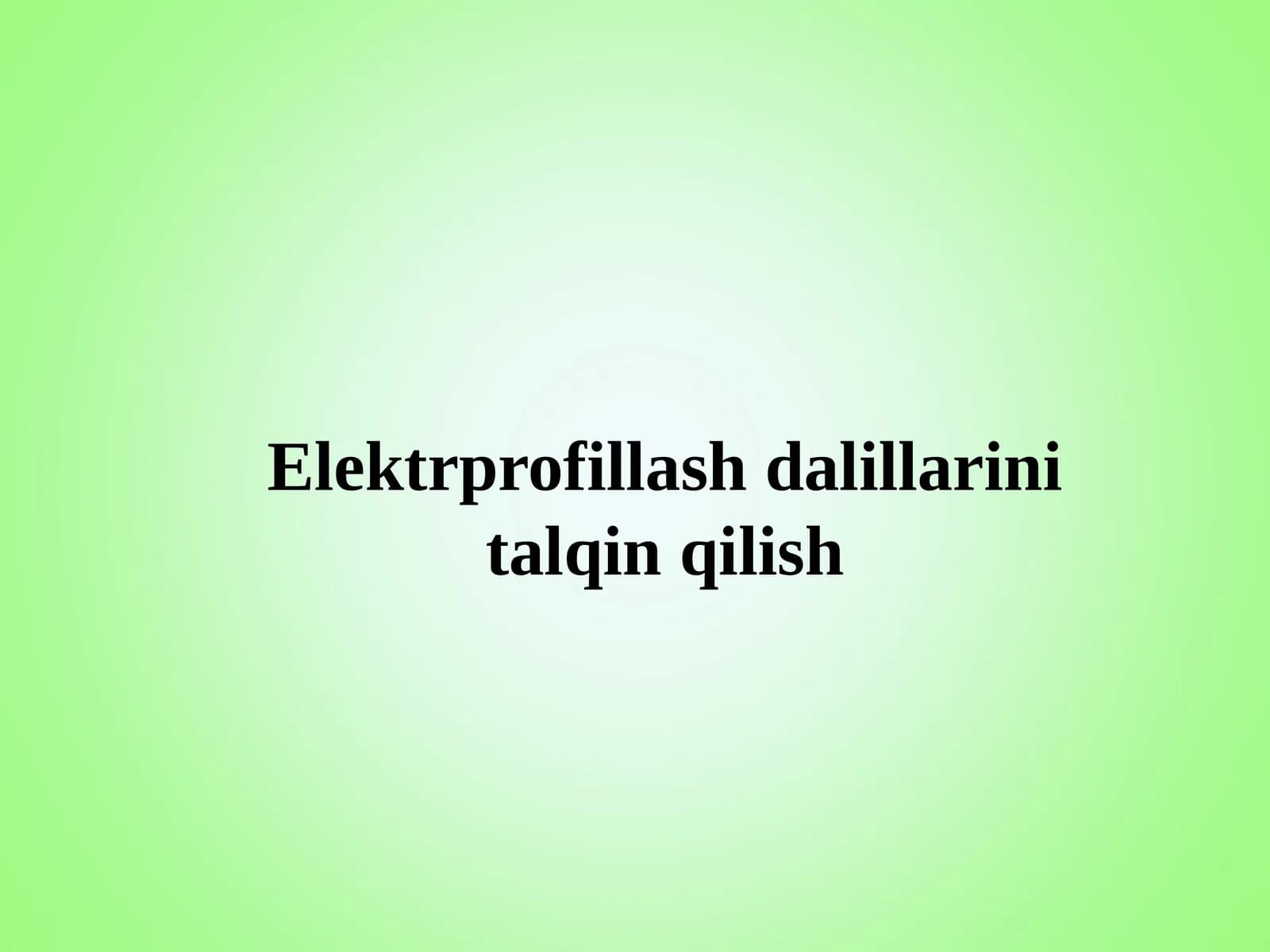 Elektrprofillash dalillarini talqin qilish