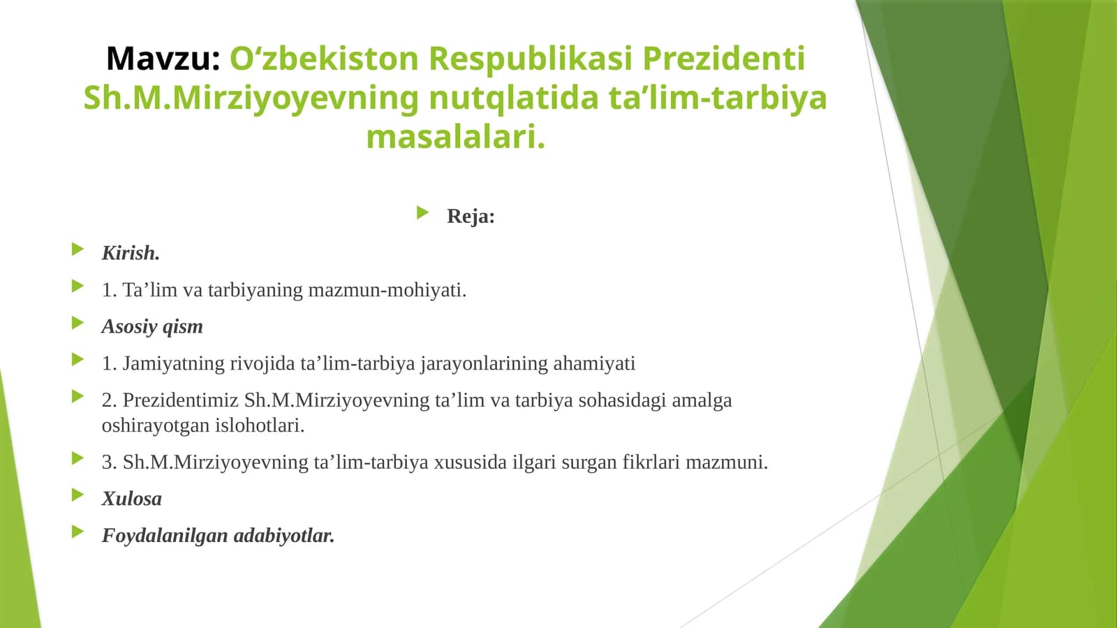 O‘zbekiston Respublikasi Prezidenti Sh.M.Mirziyoyevning nutqlatida ta’lim-tarbiya masalalari