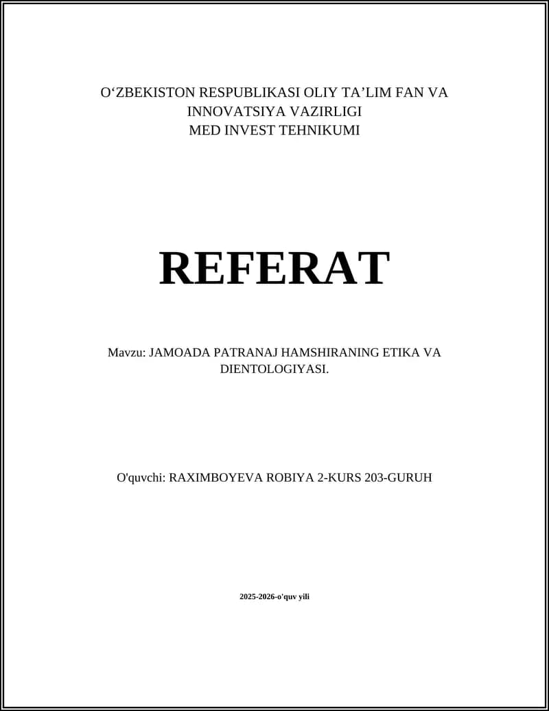 JAMOADA PATRANAJ HAMSHIRANING ETIKA VA DIENTOLOGIYASI