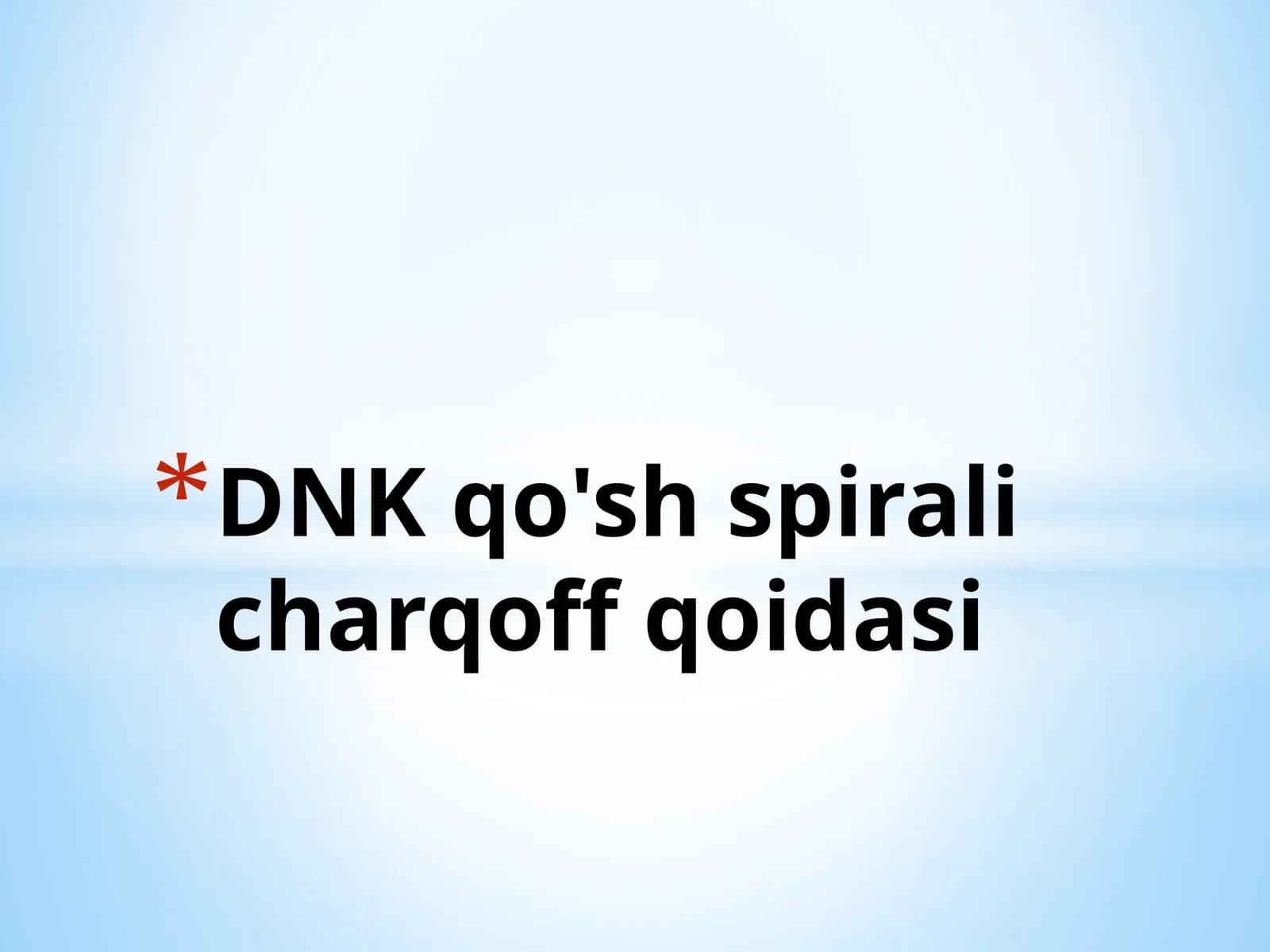 DNK qo'sh spiralicha rqoff qoidasi