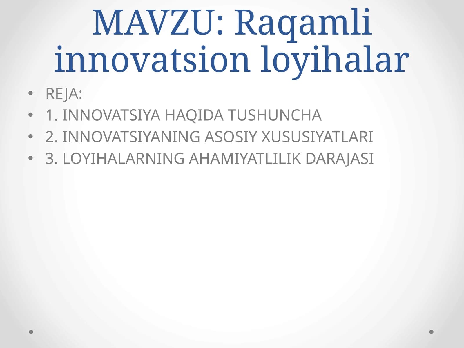 Raqamli innovatsion loyihalar