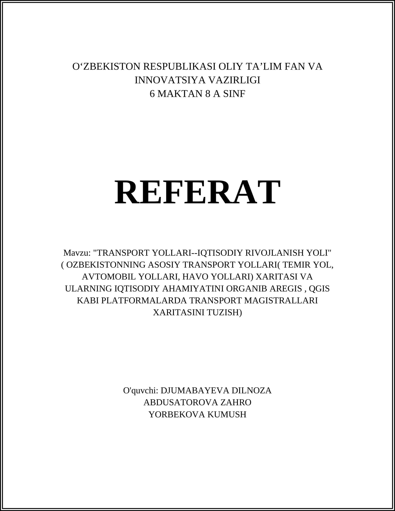 TRANSPORT YOLLARI--IQTISODIY RIVOJLANISH YOLI