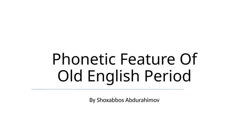 Phonetic Feature Of Old English Period