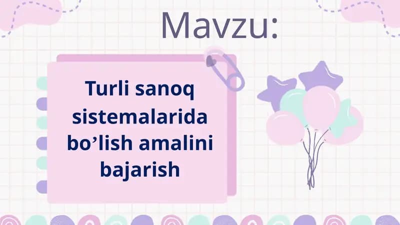 Sanoq sistemalarida bo'lish amalini bajarish