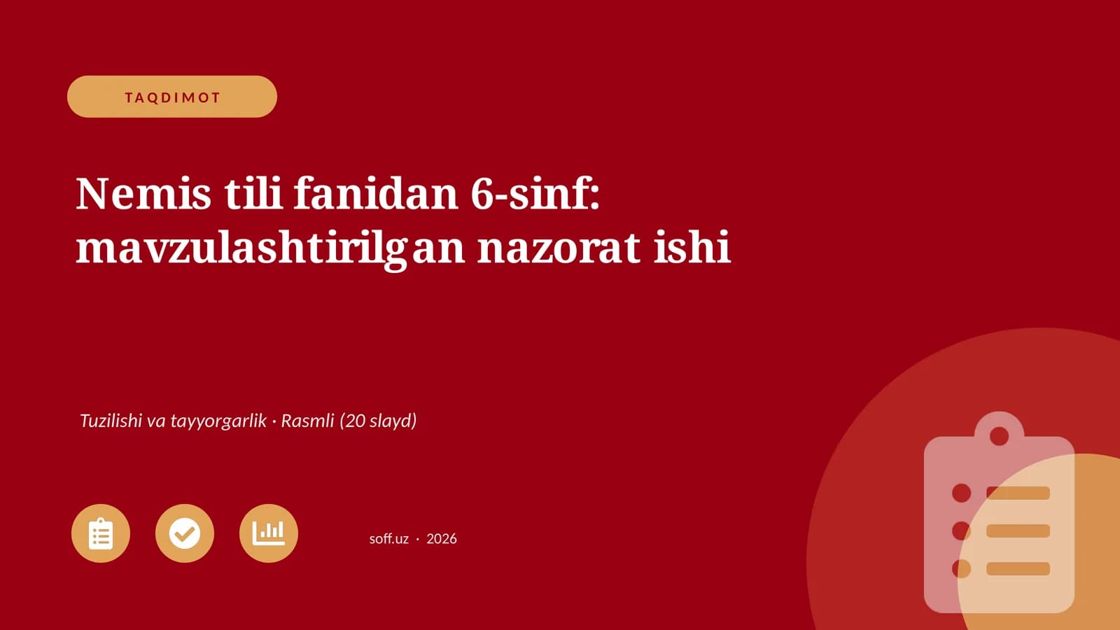 Nemis tili fanidan 6-sinf: mavzulashtirilgan nazorat ishi