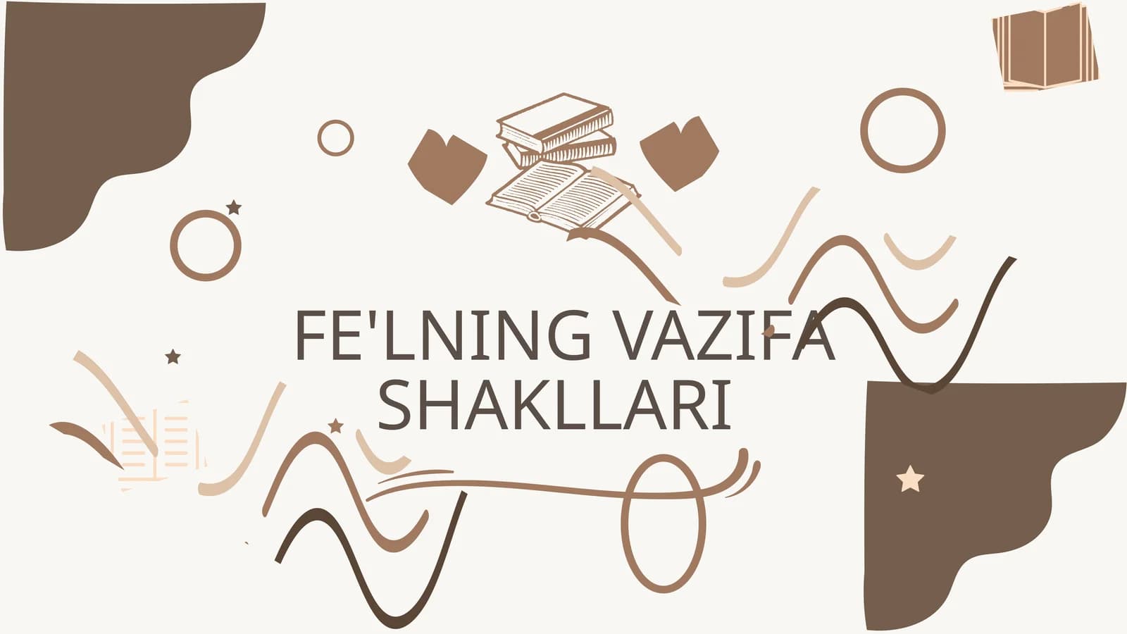 FE'LNING VAZIFA SHAKLLARI