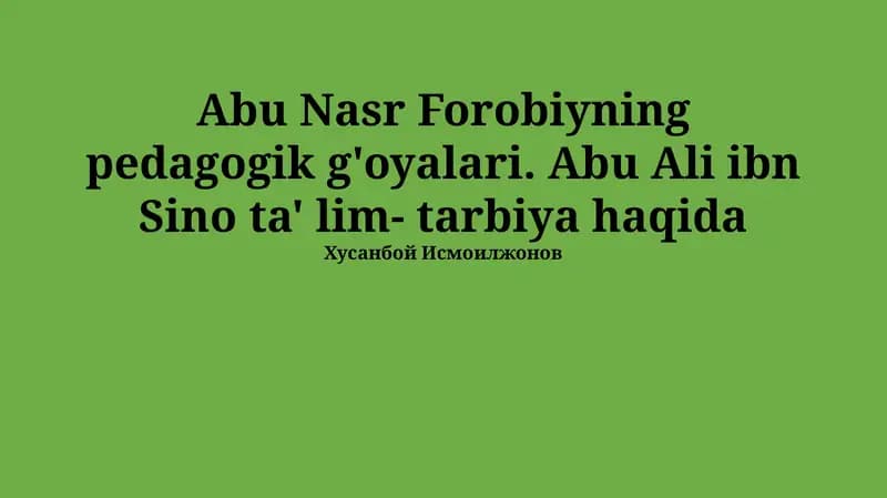 Abu Nasr Forobiyning pedagogik g'oyalari