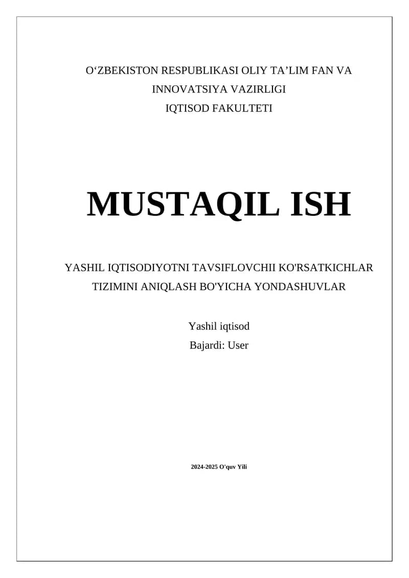 Yashil iqtisodiyotni tavsiflovchii ko'rsatkichlar tizimini aniqlash bo'yicha yondashuvlar