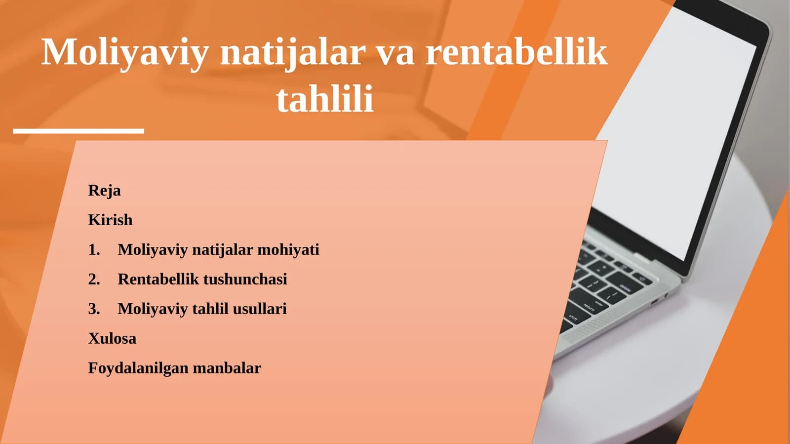 Moliyaviy natijalar va rentabellik tahlili.