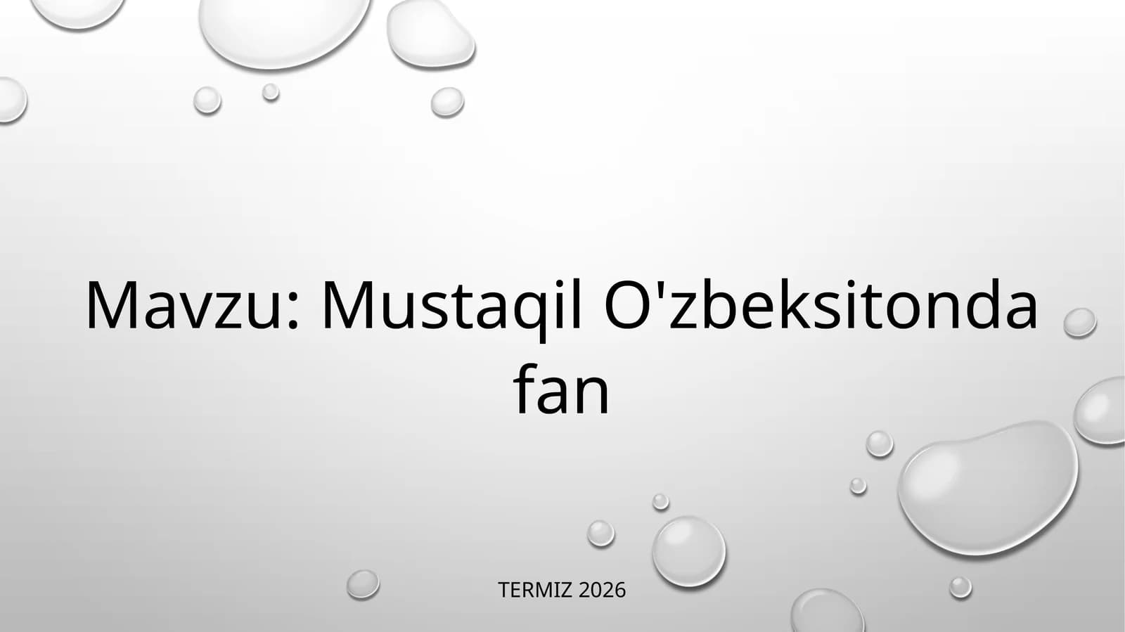 Mustaqil O'zbekistonda fan