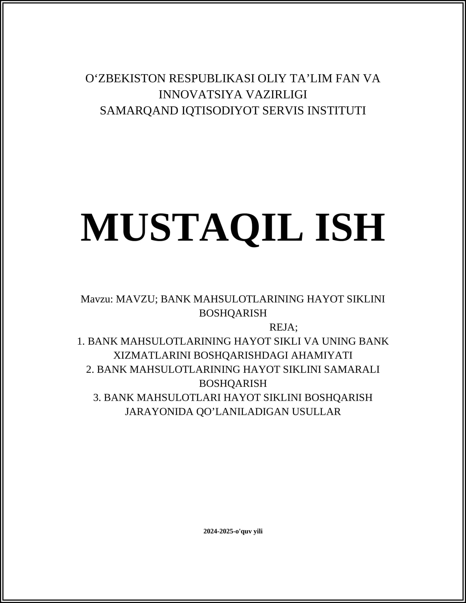 BANK MAHSULOTLARINING HAYOT SIKLINI BOSHQARISH