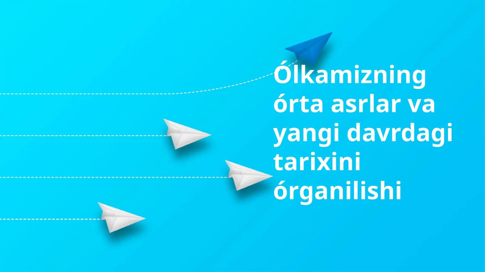 Ólkamizning órta asrlar va yangi davrdagi tarixini órganilishi