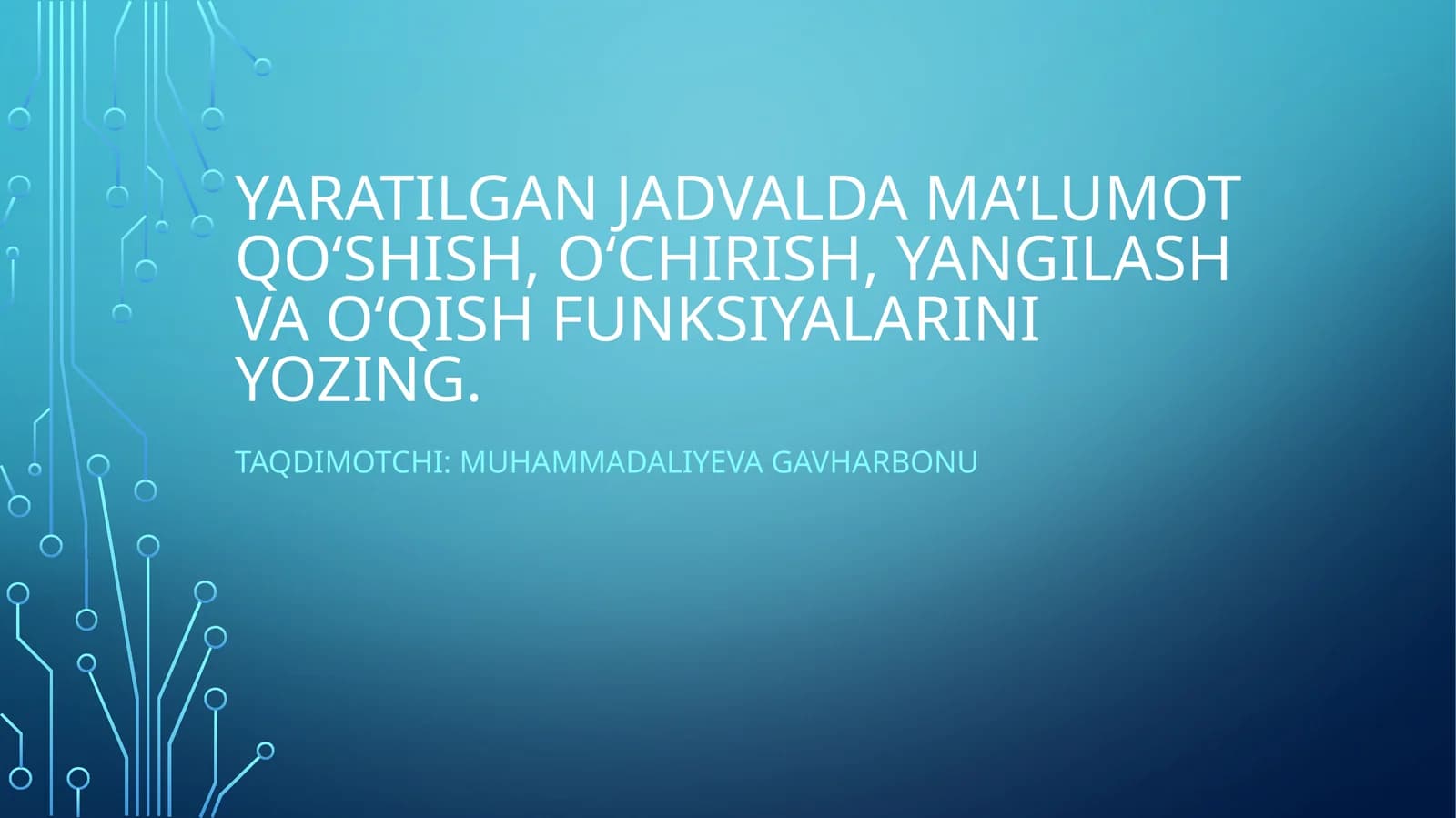 Ma'lumotlar Bazasi bilan CRUD amallar (CRUD Operations with Database)