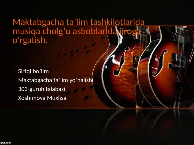 Maktabgacha ta’lim ta'shkilotlarida musiqa cholg’u asboblarini o’rgatish