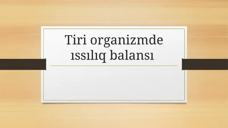 Tiri organizmde ıssılıq balansı