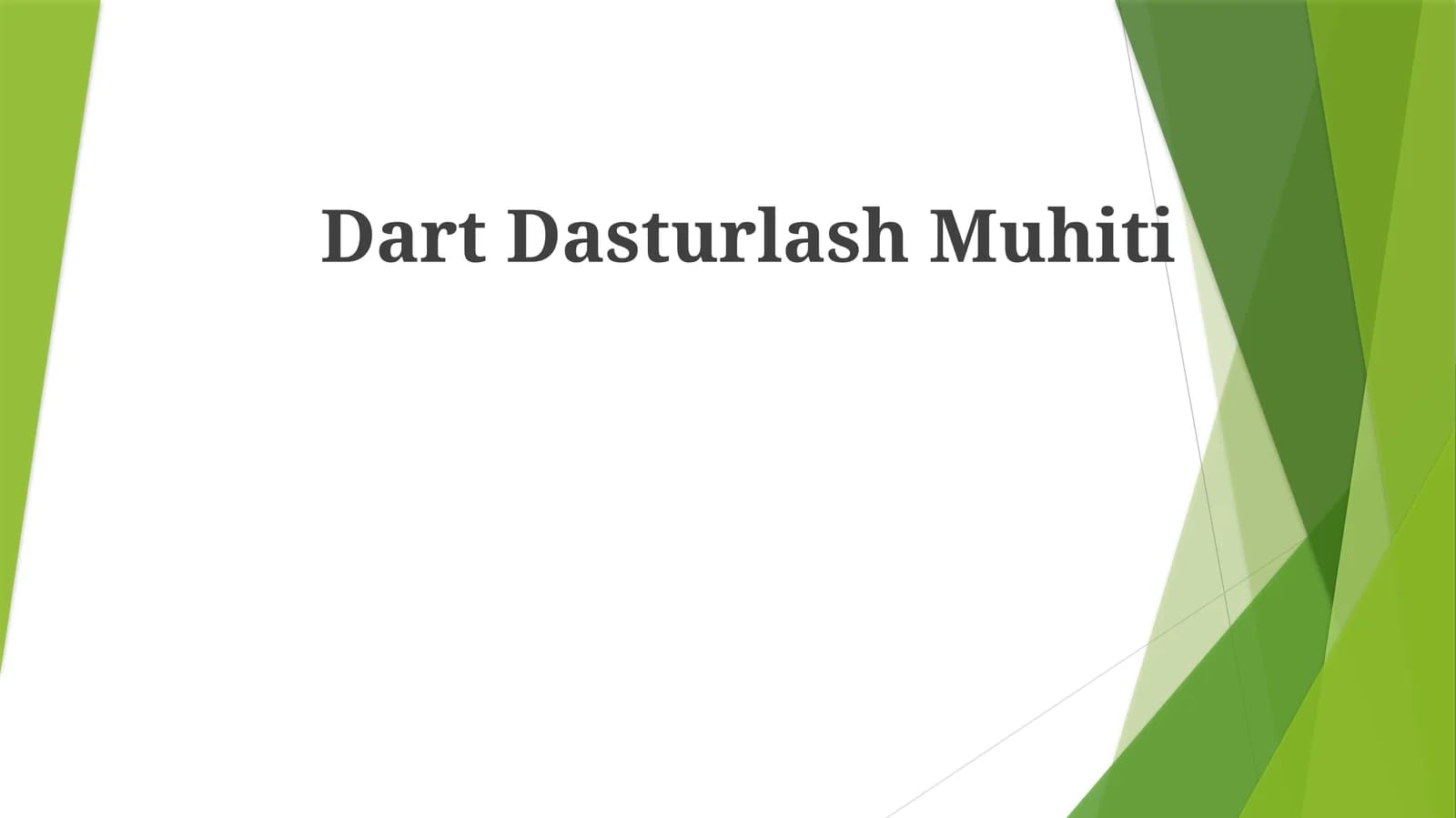 Dart Dasturlash Muhiti