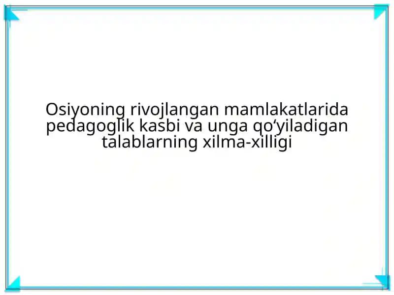 Pedagogikaning rivojlangan mamlakatlari