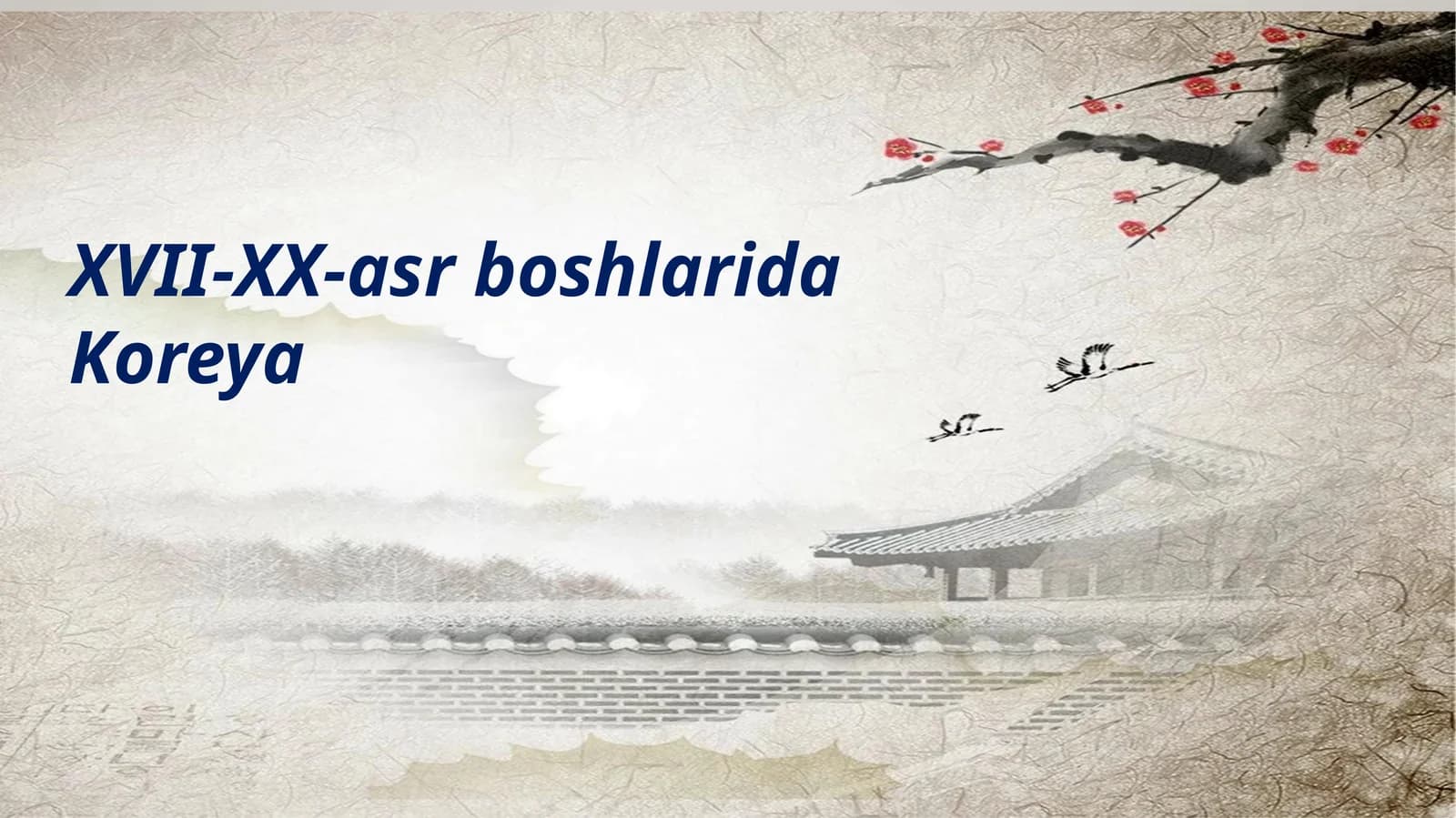 XVII-XX-asr boshlarida Koreya