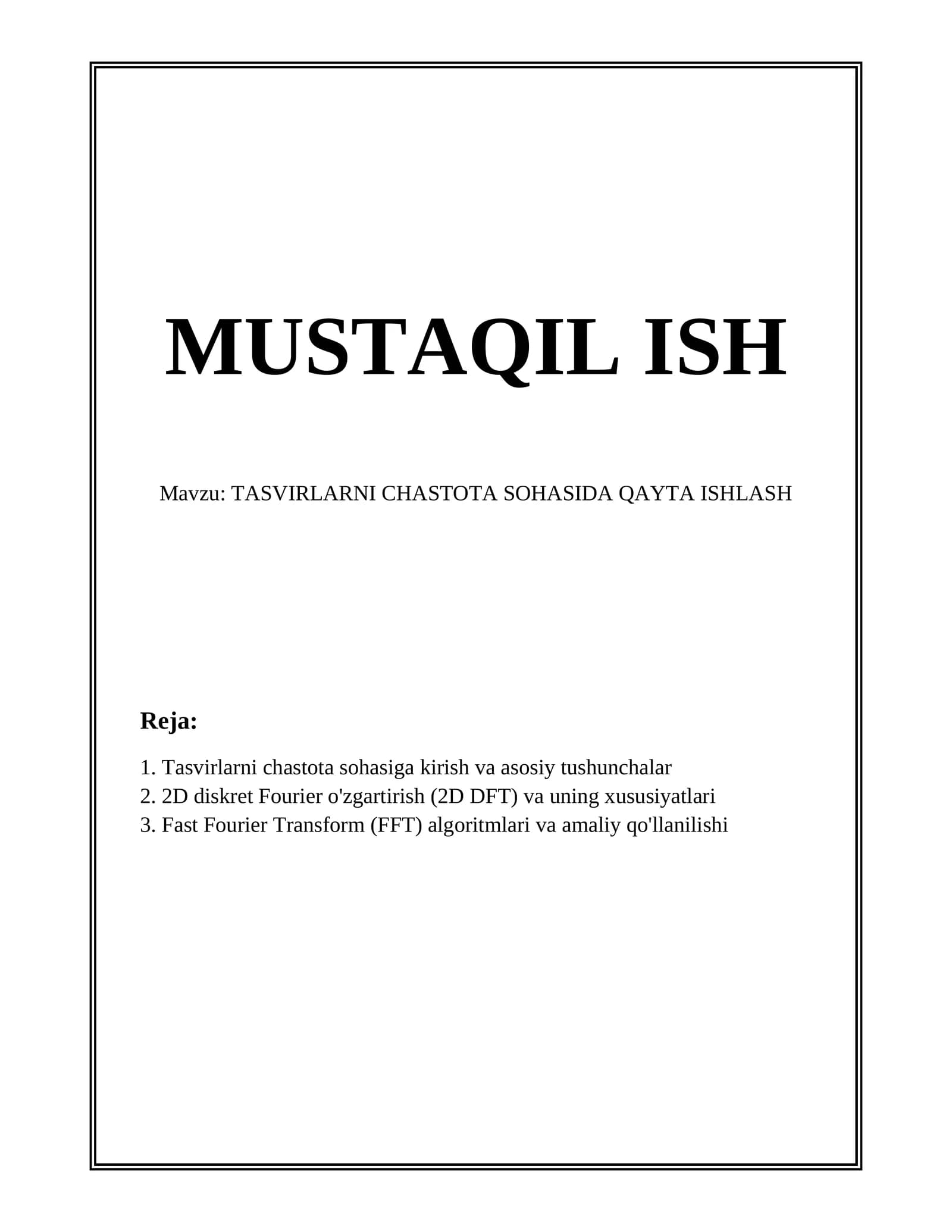 TASVIRLARNI CHASTOTA SOHASIDA QAYTA ISHLASH