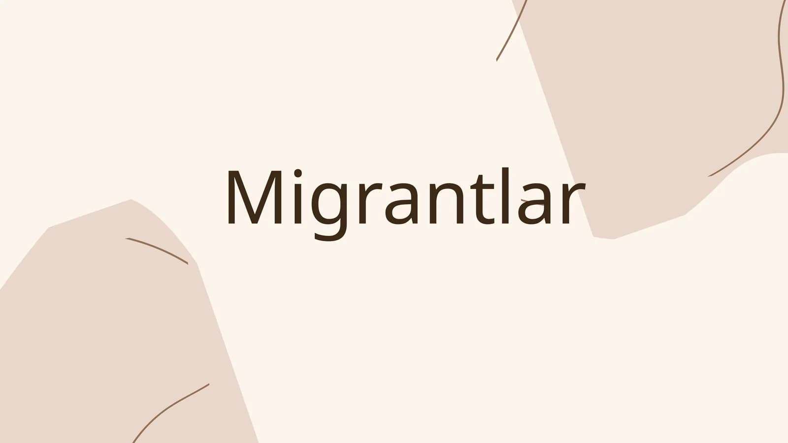 Migrantlar