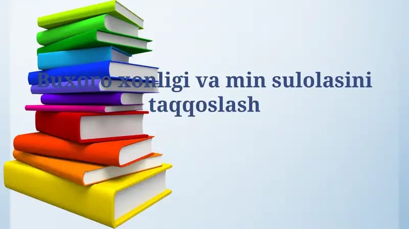 Buxoro xonligi va minsulolasinitaqqoslash